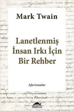 Lanetlenmiş İnsan Irkı İçin Bir Rehber