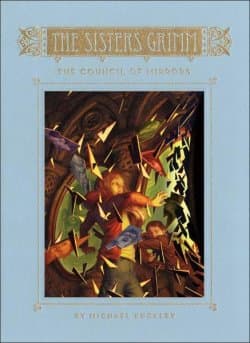 The Sisters Grimm#9 The Council of Mirrors