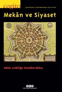 Cogito Sayı 84: Mekan ve Siyaset