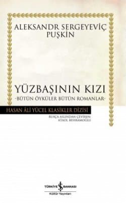 Yüzbaşının Kızı -Bütün Öyküler Bütün Romanlar -
