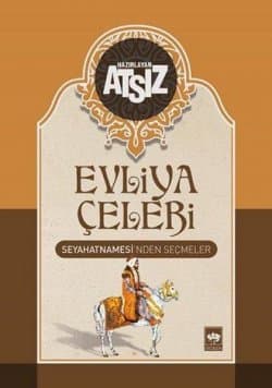 Evliya Çelebi Seyahatnamesi'nden Seçmeler