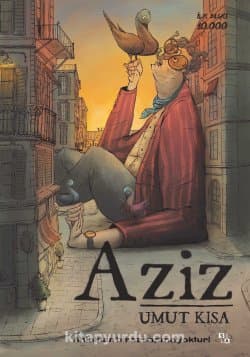 AZİZ - Ahlaktan Biraz Sapma Yoktur!
