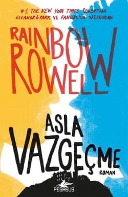 Asla Vazgeçme (Simon Snow #1)