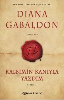 Kalbimin Kanıyla Yazdım Kısım II (Yabancı, #8)