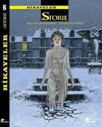 Le Storie Hikayeler - 6 (Uzun Kış, Kaderin Sabrı)