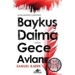 Baykuş Daima Gece Avlanır (Holger Munch & Mia Kruger #2)