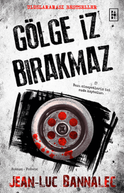 Gölge İz Bırakmaz