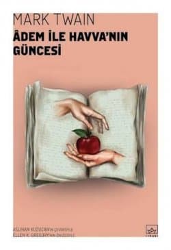 Âdem'le Havva'nın Güncesi ve Seçme Öyküler