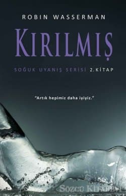Kırılmış (Soğuk Uyanış, #2
