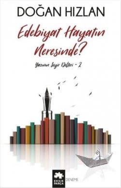 Edebiyat Hayatın Neresinde?