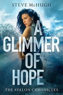 A Glimmer Of Hope (The Avalon Chronicles #1)
