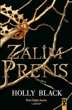 Zalim Prens (Peri Halkı Serisi #1)