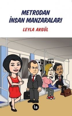 Metrodan İnsan Manzaraları