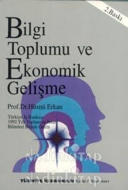 Bilgi Toplumu ve Ekonomik Gelişme