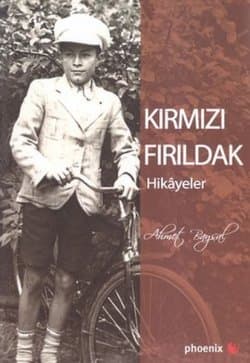Kırmızı Fırıldak - Hikayeler