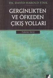 Gerginlikten ve Öfkeden Çıkış Yolları