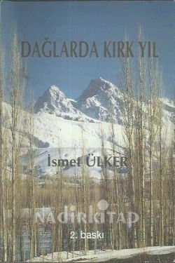 Dağlarda Kırk Yıl
