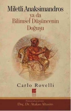 Miletli Anaksimandros Ya Da Bilimsel Düşüncenin Doğuşu
