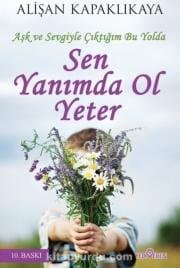 Sen Yanımda Ol Yeter