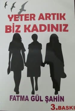 Yeter Artık Biz Kadınız