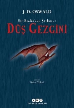 Düş Gezgini (Sör Benfro'nun Şarkısı 1#)