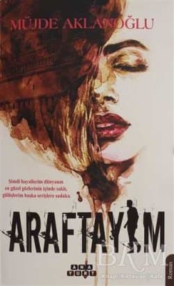 Araftayım