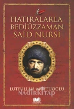 Hatıralarla Bediüzzaman Said Nursi