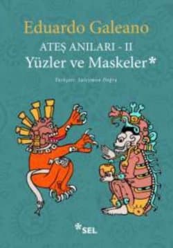 Yüzler ve Maskeler (Ateş Anıları #2)