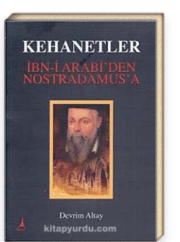 Kehanetler İbn-i Arabi'den Nostradamus'a