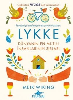 LYKKE- Dünyanın En Mutlu İnsanlarının Sırları