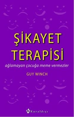 Şikayet Terapisi - Ağlamayan Çocuğa Meme Vermezler