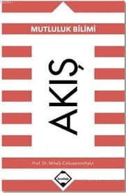 Akış Mutluluk Bilimi