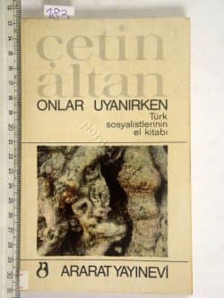 Onlar Uyanırken: Türk Sosyalistlerin El Kitabı