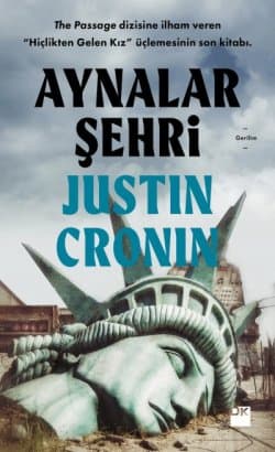 Aynalar Şehri (The Passage, #3)