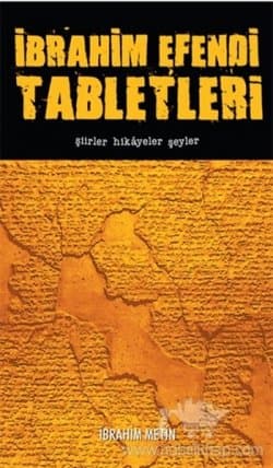 İbrahim Efendi Tabletleri-Şiirler Hikayeler Şeyler