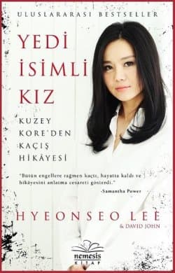 Yedi İsimli Kız - Kuzey Kore'den Kaçış Hikayesi