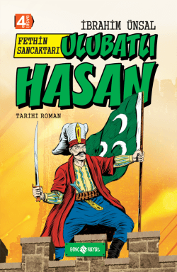 Ulubatlı Hasan - Fethin Sancaktarı