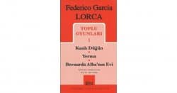 TOPLU OYUNLARI 1 - Kanlı Düğün* Yerma* Bernarda Alba'nın Evi
