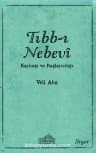Tıbb-ı Nebevi Kaynağı ve Bağlayıcılığı