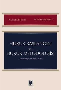 Hukuk Başlangıcı ve Hukuk Metodolojisi