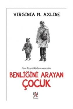 Benliğini Arayan Çocuk