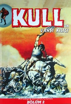 Kull'un Vahşi Kılıcı-Bölüm İki