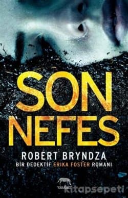 Son Nefes (Dedektif Erika Foster, #4)