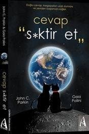 Cevap : S*ktir Et