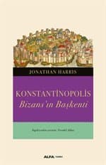 Konstantinopolis Bizans'ın Başkenti
