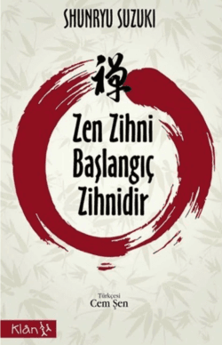 Zen Zihni Başlangıç Zihnidir