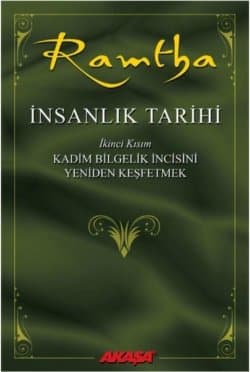 İnsanlık Tarihi İkinci Kısım (Kadim Bilgelik İncisini Yeniden Keşfetmek)