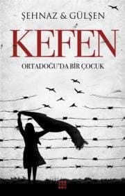 Kefen (Orta Doğu'da Bir Çocuk)
