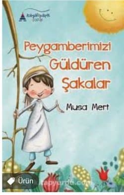 Peygamberimizi Güldüren Şakalar