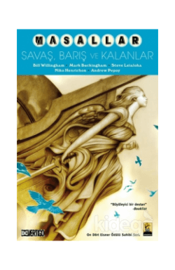 Masallar 11 - Savaş, Barış ve Kalanlar